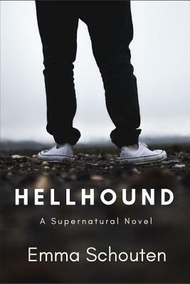 Hellhound: A Supernatural Novel by Emma Schouten