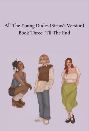 All the Young Dudes by Rollercoasterwords