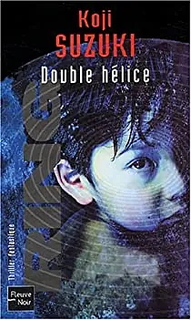 Double hélice by Kōji Suzuki