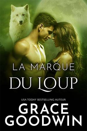 La marque du loup by Grace Goodwin