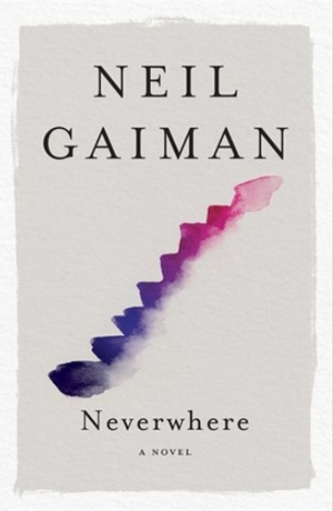 Neverwhere by Neil Gaiman