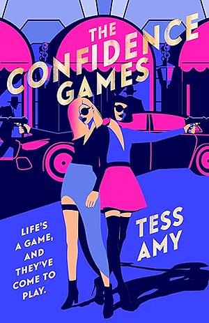 The Confidence Games by Tess Amy