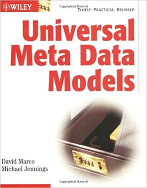 Universal Meta Data Models by Michael Jennings, David Marco