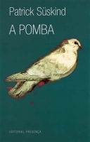 A Pomba by Patrick Süskind, Teresa Balté