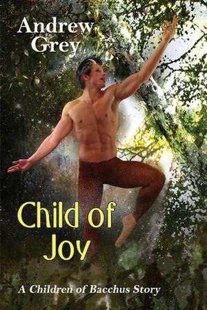 Child of Joy by Andrew Grey