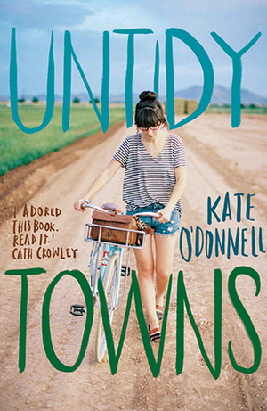 Untidy Towns by Kate O'Donnell