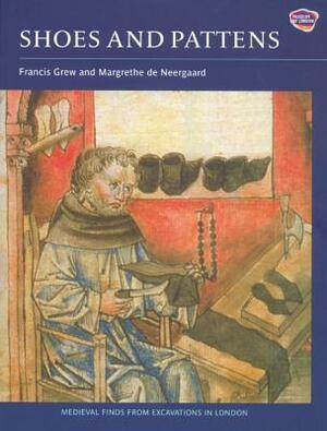 Shoes and Pattens by Francis Grew, Margrethe de Neergaard, Susan Mitford (illustrations)