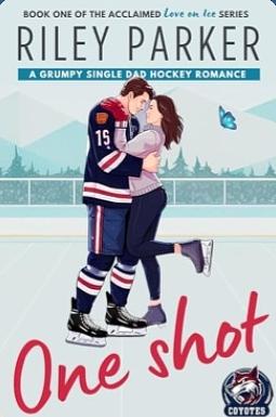 One Shot by Riley Parker