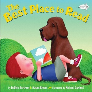 The Best Place to Read by Debbie Bertram, Susan Bloom