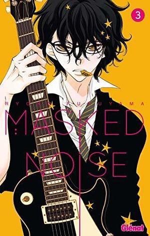 Masked Noise, Tome 3 by Ryōko Fukuyama, Ryōko Fukuyama