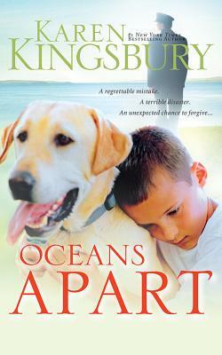 Oceans Apart by Karen Kingsbury