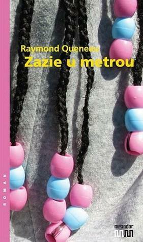 Zazie u metrou by Raymond Queneau