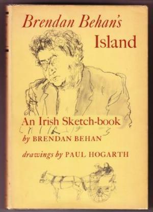 Brendan Behan's Island: An Irish Sketch-book by Brendan Behan, Paul Hogarth