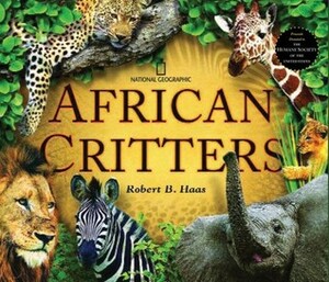 African Critters by Robert B. Haas, Wayne Pacelle