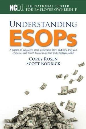 Understanding ESOPs by Scott Rodrick, Corey Rosen