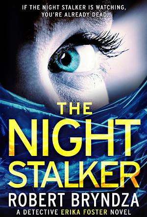 The Night Stalker by Robert Bryndza