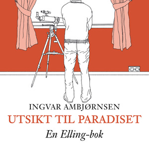 Utsikt til paradiset by Ingvar Ambjørnsen