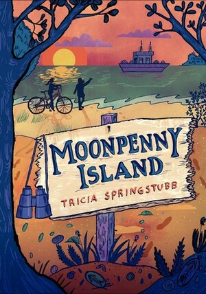 Moonpenny Island by Gilbert Ford, Tricia Springstubb