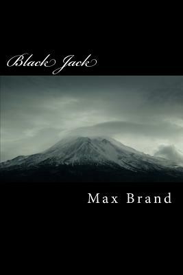 Black Jack by Max Brand