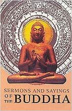 Sermons and Sayings of the Buddha by Sudhakar Dikshit