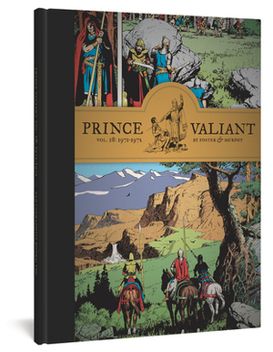 Prince Valiant Vol. 18: 1971-1972 by Hal Foster