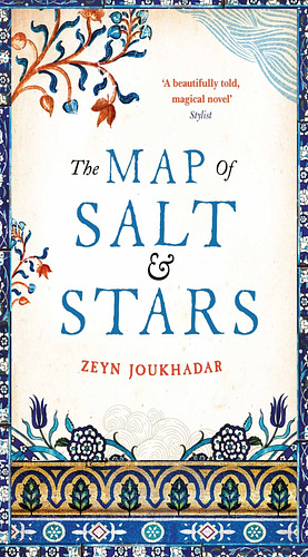 The Map of Salt and Stars by Zeyn Joukhadar