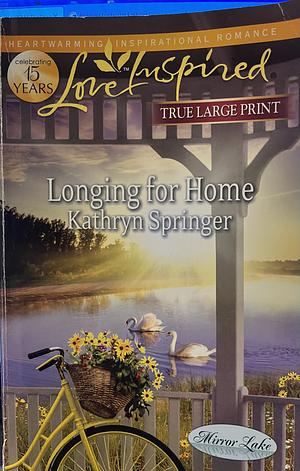 Longing for Home by Kathryn Springer