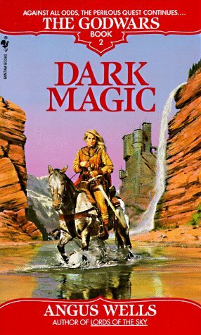 Dark Magic by Angus Wells