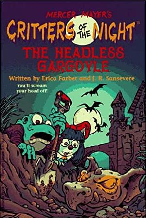 The Headless Gargoyle by Erica Farber