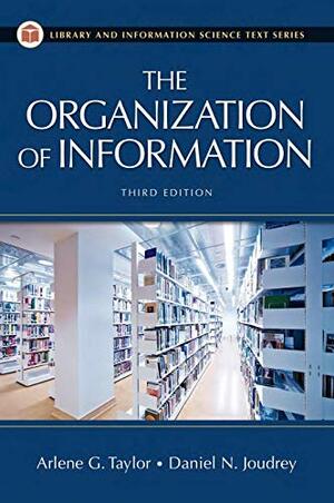The Organization of Information by Arlene G. Taylor