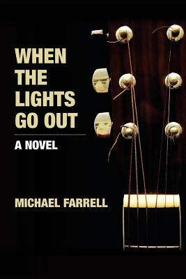 When the Lights Go Out by Michael Farrell