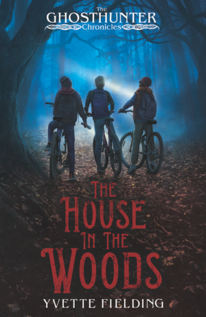 The House in the Woods by Yvette Fielding