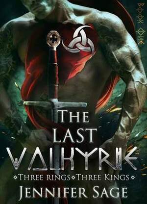 The Last Valkyrie by Jennifer Sage