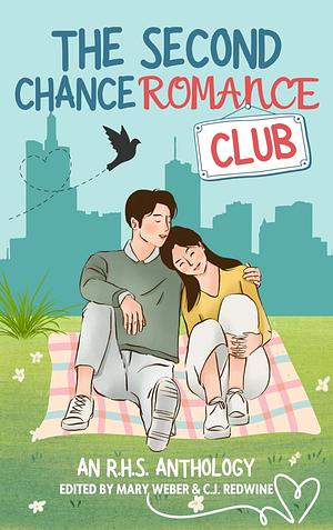 The Second Chance Romance Club: An Anthology of Love Stories by Brianna Tibbetts, Marissa Allen, Dana Black, Amy Fortenberry, Julie Fugate