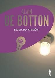 Religia dla ateistów by Alain de Botton