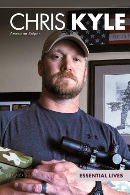 Chris Kyle: American Sniper by Alexis Burling