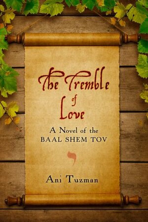 The Tremble of Love by Ani Tuzman