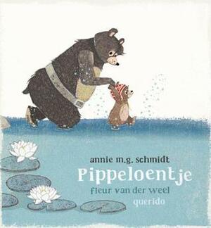 Pippeloentje by Fleur van der Weel, Annie M.G. Schmidt