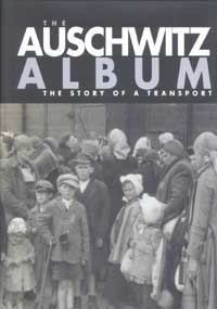 The Auschwitz Album by Jerzy Michalovic, Belah Guṭerman, Israel Gutman, Naftali Greenwood