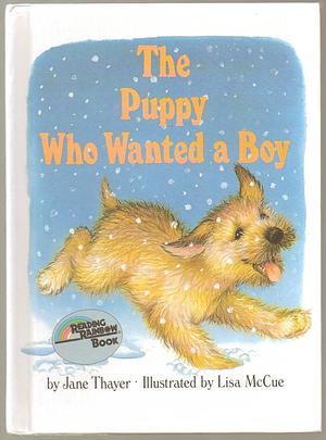 The Puppy Who Wanted a Boy by Jane Thayer