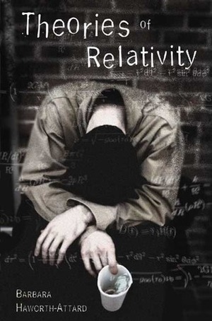 Theories of Relativity by Barbara Haworth-Attard