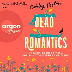 Dead Romantics by Ashley Poston