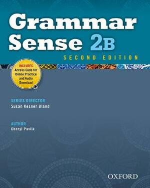 Grammar Sense 2b Student Book with Online Practice Access Code Card by Cheryl Pavlik