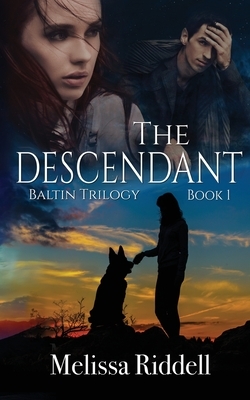 The Descendant: Baltin Trilogy by Melissa Riddell