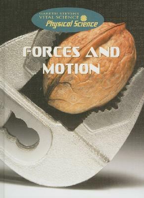 Forces and Motion by Robert Snedden