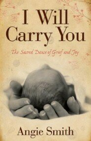 I Will Carry You by Angie Smith