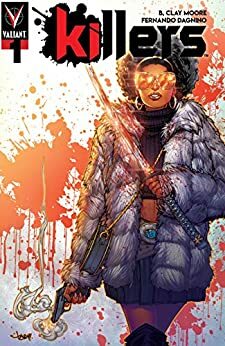 Killers (2019) #1 by Jonboy Meyers, B. Clay Moore