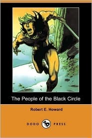 The People Of The Black Circle by Robert E. Howard