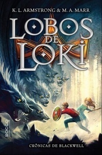 Lobos de Loki by K.L. Armstrong, Edmo Suassuna, M.A. Marr