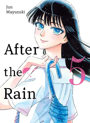 After the Rain, Vol. 5 by Jun Mayuzuki